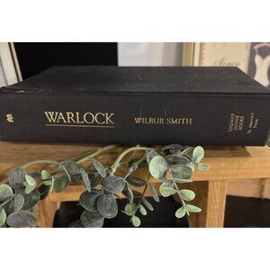 "Warlock" Hardcover Book By Wilbur Smith First U S Edition 2001 Vintage